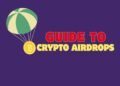 Guide to Crypto Airdrops